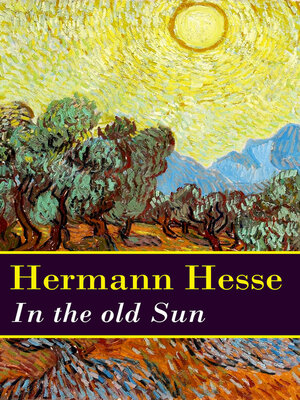 In the old Sun (a rediscovered novella by Hermann Hesse) - ebook